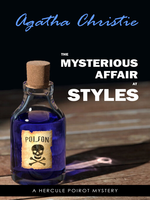 Title details for The Mysterious Affair at Styles (Poirot) (Hercule Poirot Series Book 1) by Agatha Christie - Wait list